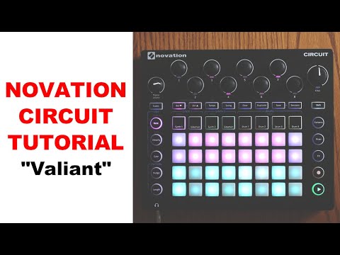 Novation Circuit - Tutorial - How I made my track, "Valiant"