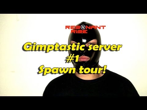 Resonant Rise - Ep#1 : Gimptastic Matt's subscriber server