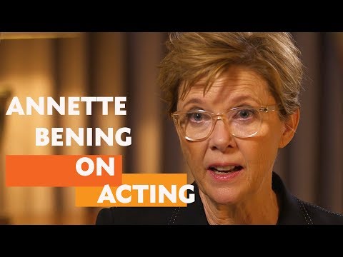 "It all starts and ends with great writing" | Annette Bening on Acting
