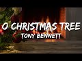 Tony Bennett - O Christmas Tree (Lyrics)