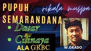 Download lagu PUPUH SEMARANDANA DASAR-CILINAYA.RIKALA MUSPA@grbc19 mp3