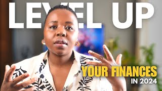 Habits you need to LEVEL UP your FINANCES in 2024: get disciplined, be consistent & change your life