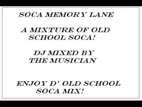 Soca Memory Lane - DJ Mixed by The Musician