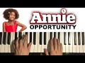 How To Play -  Opportunity (Piano Tutorial Lesson) | Annie 2014