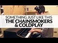 Something Just Like This The Chainsmokers Coldplay Piano Cover Sheet Music
