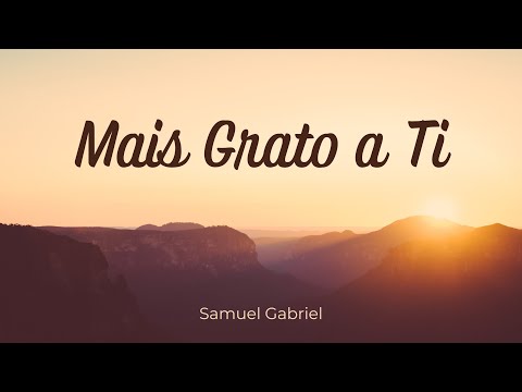 Hino CCB 125 Mais Grato a Ti - Samuel Gabriel | Part. Felipe Vieira ( Violão)