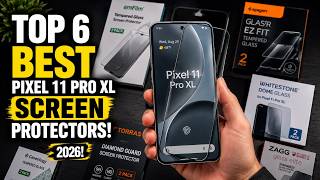 Top 6 Best Google Pixel 11 Pro XL Screen Protectors!