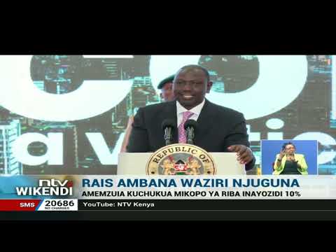 , title : 'Rais Ruto aiamrisha Wizara ya Fedha kukoma kuomba mikopo ya ndani ya nchi'