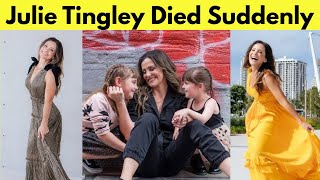 Julie Tingley’s Sudden Death Shocks Tampa Bay