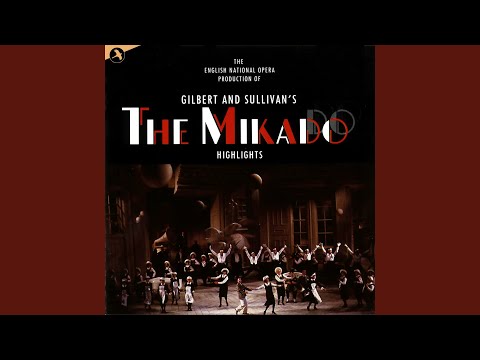 The Mikado: Behold the Lord High Executioner