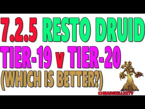 [LEGION] 7.2.5 RESTO DRUID: Tier 19 v Tier 20 (which set bonus is best & do I replace it?!)