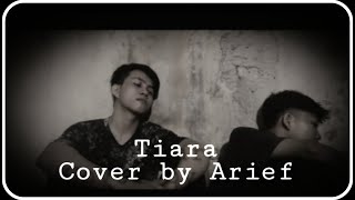 Download lagu Tiara - Arief (Dipopulerkan Oleh Kris) Cover Version mp3 Download lagu Tiara - Arief (Dipopulerkan Oleh Kris) Cover Version mp3