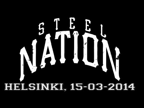 STEEL NATION live in Helsinki 15-03-2014