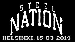STEEL NATION live in Helsinki 15-03-2014