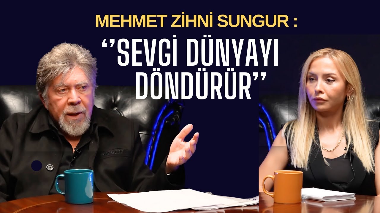 Mehmet Zihni Sungur: Sevgi dünyayı döndürür. / Kafamın içi 2. Bölüm