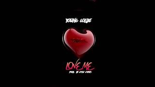 Love Me (Audio) - Young Goldie