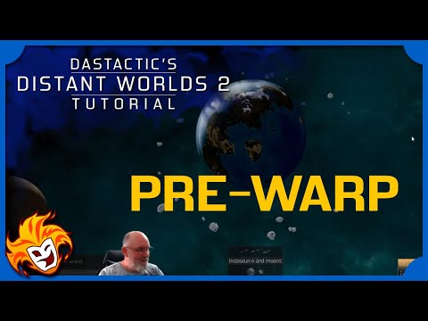 Distant Worlds 2 Tutorial 02 ~ Tips Starting Prewarp