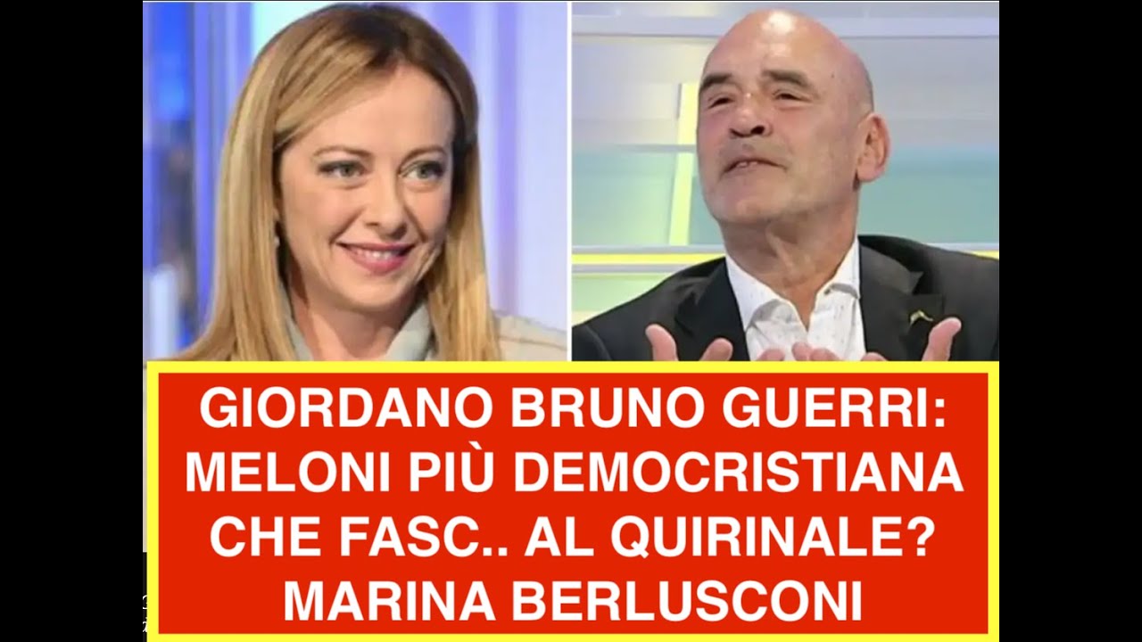 GIORDANO BRUNO GUERRI: MELONI PIÙ DEMOCRISTIANA CHE FASC.. AL QUIRINALE: MARINA BERLUSCONI...