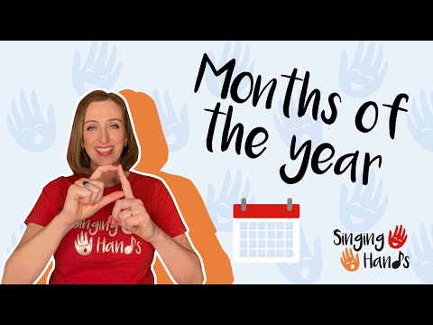 Makaton Topic - MONTHS OF THE YEAR - Singing Hands