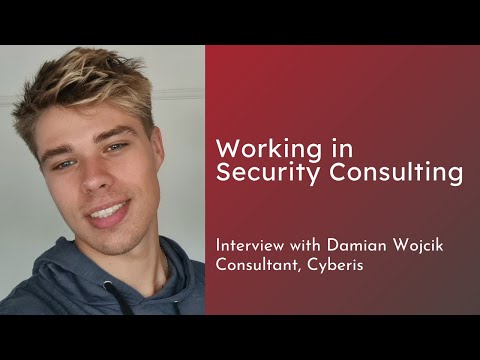 Working in Cyber Security Consulting | Interview with Damian Wojcik