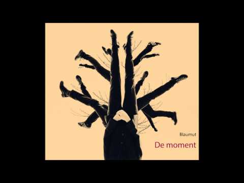 Blaumut - De moment (Audio Single Oficial)