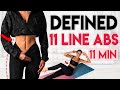 GET DEFINED 11 LINE ABS 🔥 Belly Fat Burn & Toned Abs | 11 min Workout