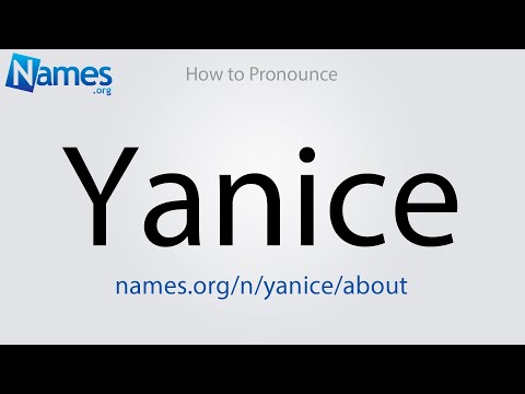 How to Pronounce Yanice