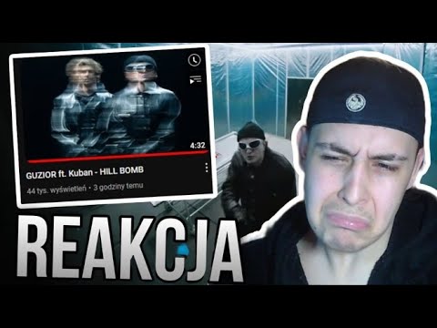 GUZIOR ft. Kuban - HILL BOMB (REAKCJA!!!)