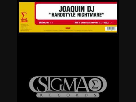Joaquin DJ - Hardstyle Nightmare