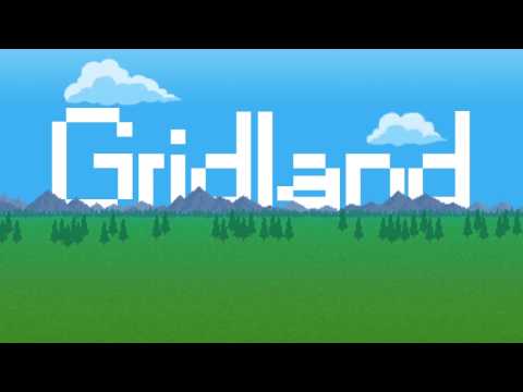 Super Gridland Video