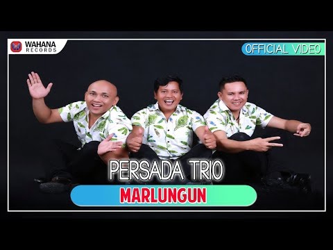 Persada Trio - Marlungun (Official Video)