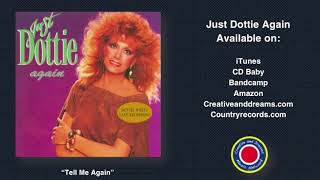 Dottie West- Tell Me Again (Official Audio)