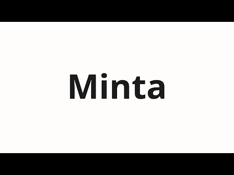 How to pronounce Minta