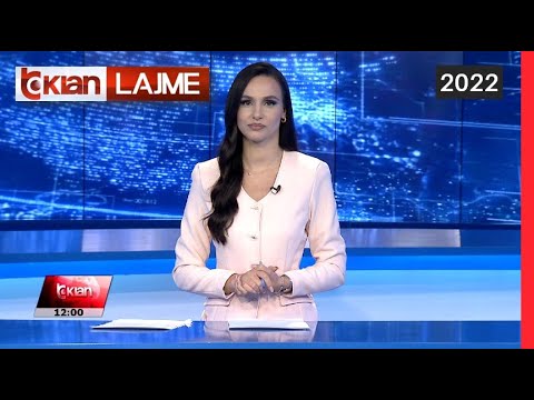 Edicioni i Lajmeve Tv Klan 9 Korrik 2022, ora 12:00 | Lajme - News