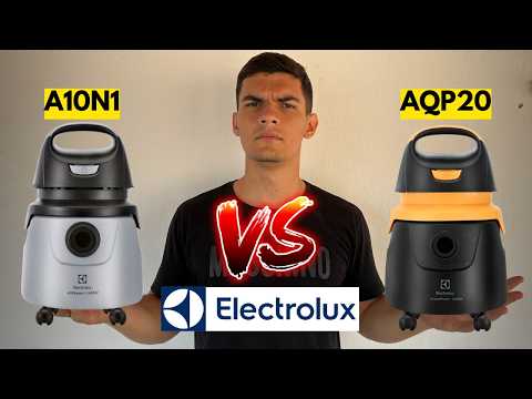 Tem DIFERENÇA? Electrolux A10N1 ou Electrolux AQP20 | Comparativo completo Aspirador Electrolux