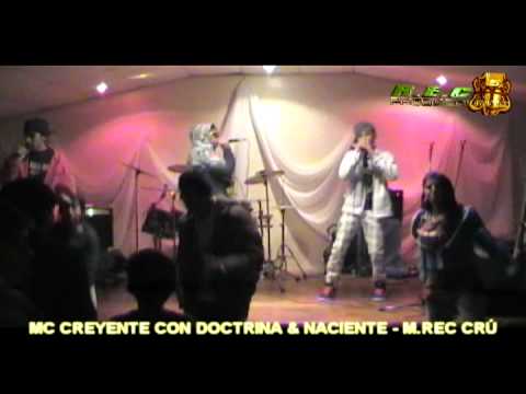 Mc Creyente con Doctrina & Naciente - M.REC CRÚ.avi