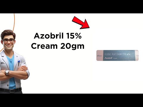 Azobril 15% Cream Uses, Side Effects & Dosage Explained! 💊