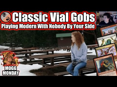 Mogg Monday: Episode 32 - What's It Like To Play Modern Without A Companion? (Modern)