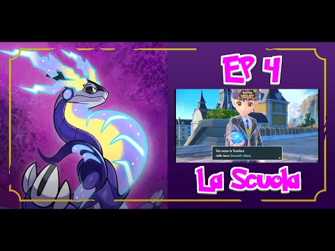 Pokémon Violetto EP.4 - La Scuola [ Serie Walkthrough GamePlay ITA Nintendo Switch ]