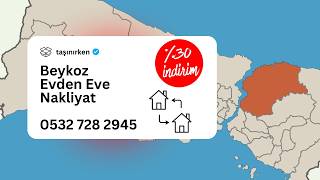 Beykoz Evden Eve Nakliyat - 0532 728 2945
