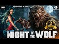 NIGHT OF THE WOLF Hollywood Movie Hindi Dubbed Horror Action Movie