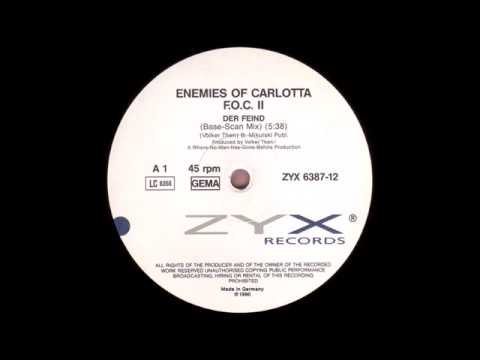 Enemies Of Carlotta F.O.C. II - Der Feind (Base Scan Mix)