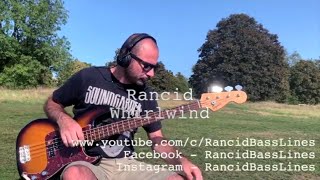 Rancid - Whirlwind Bass Cover