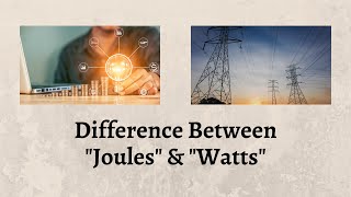 Download lagu Difference Between Joules and Watts | Watts to Joules: Unlocking the Power of Energy Measurements! mp3 Download lagu Difference Between Joules and Watts | Watts to Joules: Unlocking the Power of Energy Measurements! mp3