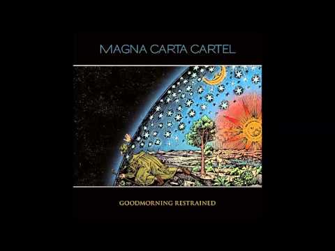 Magna Carta Cartel - That It's Already Too Late