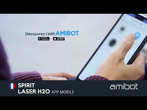 Découvrez l'APP AMIBOT - Spirit Laser H2O