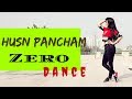 Husn Parcham Dance Zero Shahrukh Khana Katrina Kaif Anushka Sharma Diversity Of Dance
