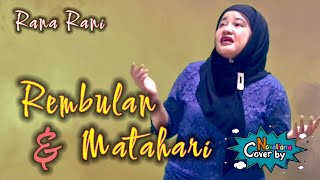 Download lagu MUSIC DANGDUT REMBULAN DAN MATAHARI - Rana Rani Dangdut Orgen Tunggal Cover Novaliana mp3