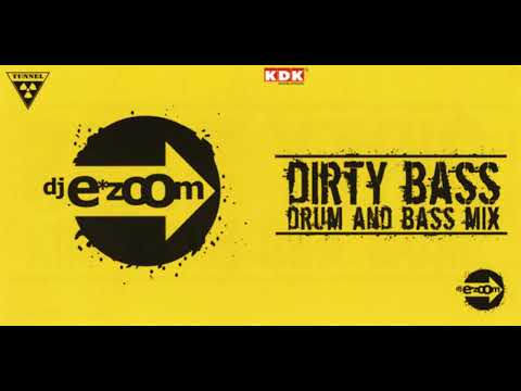 DJ E-Zoom - Dirty Bass (2004)