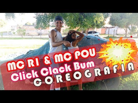 MC R1 E MC POU - CLICK CLACK BUM ( COREOGRAFIA )